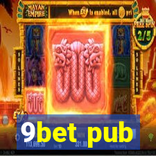 9bet pub